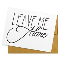 Load image into Gallery viewer, Leave Me Alone