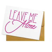 Load image into Gallery viewer, Leave Me Alone